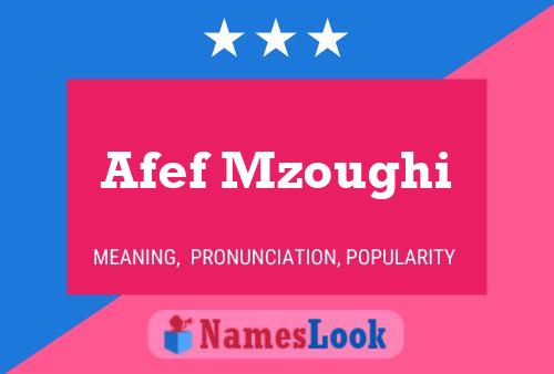 Afef Mzoughi Name Poster