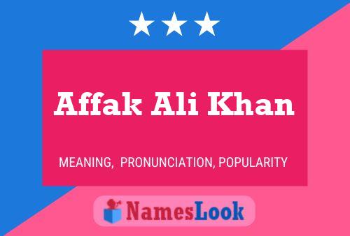 Affak Ali Khan Name Poster