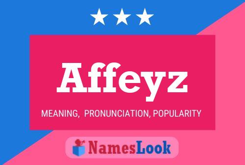 Affeyz Name Poster