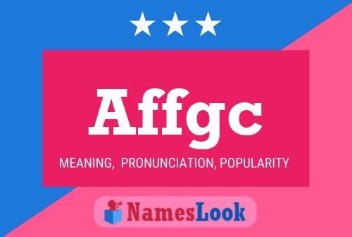 Affgc Name Poster