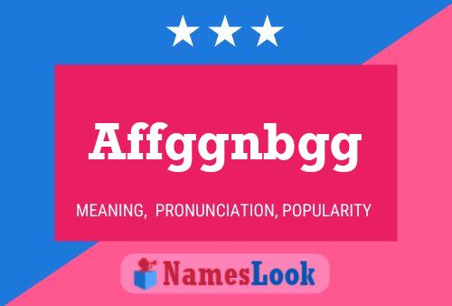 Affggnbgg Name Poster