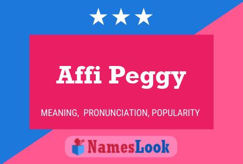 Affi Peggy Name Poster