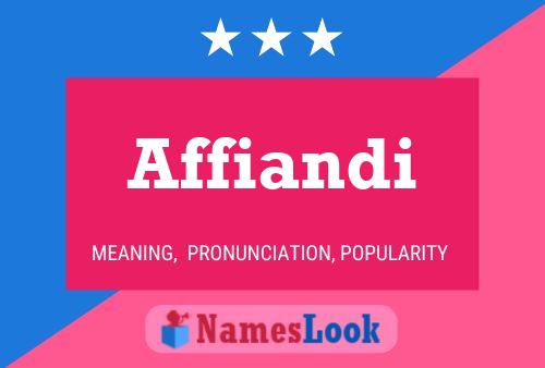 Affiandi Name Poster