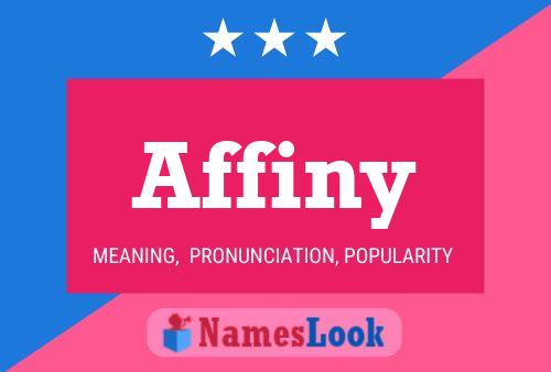 Affiny Name Poster