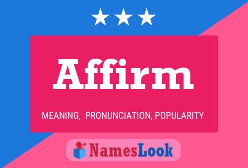 Affirm Name Poster