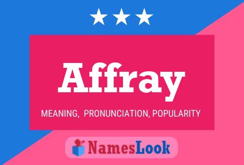 Affray Name Poster