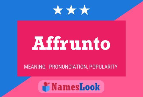 Affrunto Name Poster