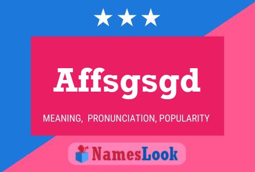 Affsgsgd Name Poster