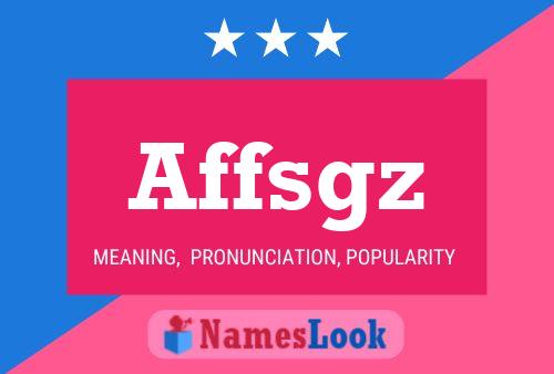 Affsgz Name Poster