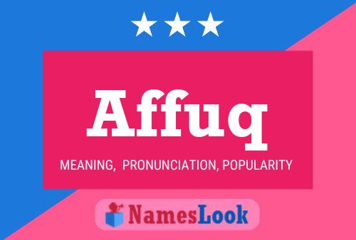 Affuq Name Poster