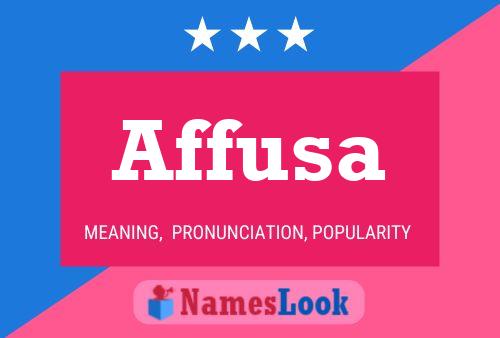 Affusa Name Poster