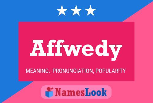 Affwedy Name Poster