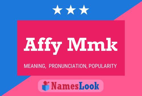 Affy Mmk Name Poster