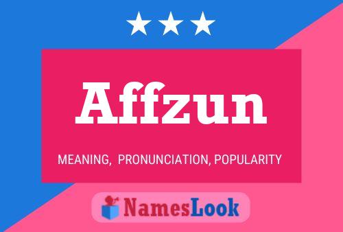 Affzun Name Poster