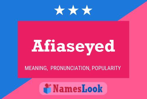 Afiaseyed Name Poster