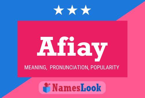 Afiay Name Poster