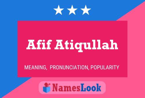 Afif Atiqullah Name Poster