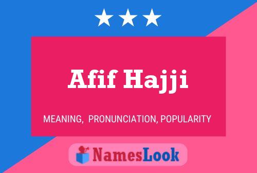 Afif Hajji Name Poster