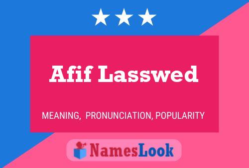 Afif Lasswed Name Poster