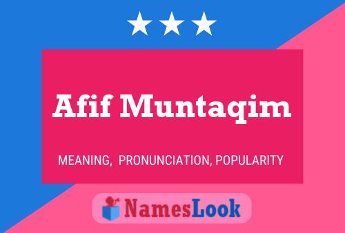 Afif Muntaqim Name Poster