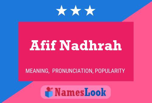 Afif Nadhrah Name Poster