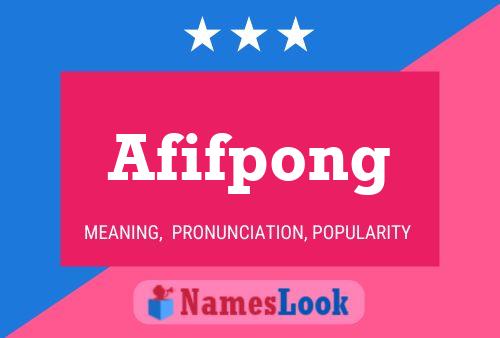 Afifpong Name Poster