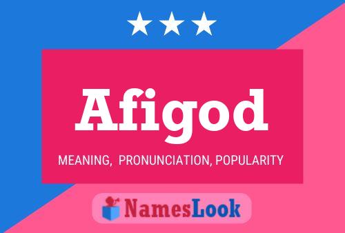 Afigod Name Poster