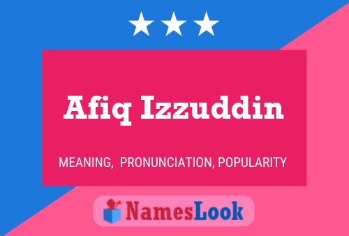 Afiq Izzuddin Name Poster