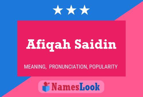 Afiqah Saidin Name Poster