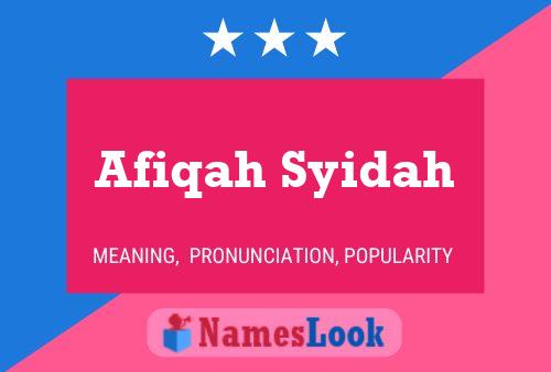 Afiqah Syidah Name Poster