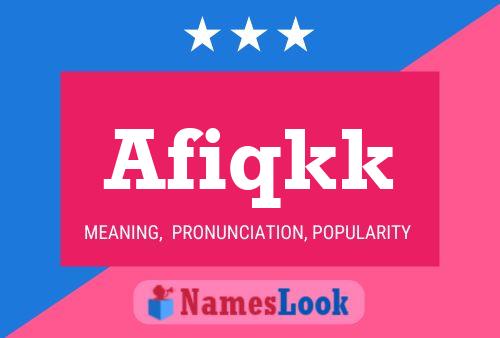 Afiqkk Name Poster