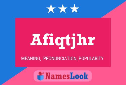 Afiqtjhr Name Poster