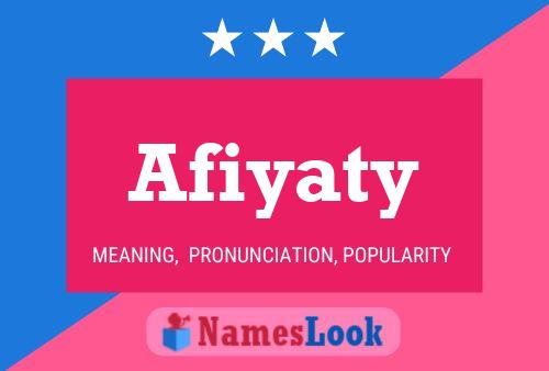 Afiyaty Name Poster