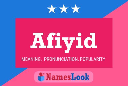 Afiyid Name Poster