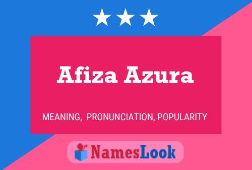 Afiza Azura Name Poster