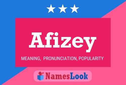 Afizey Name Poster