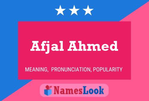 Afjal Ahmed Name Poster