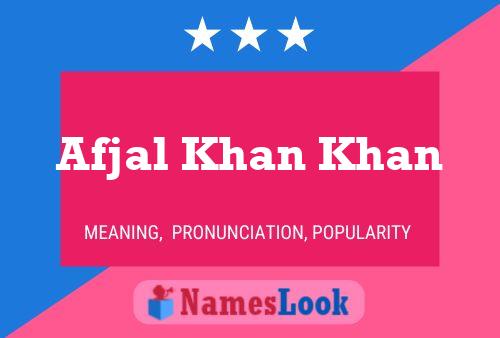 Afjal Khan Khan Name Poster