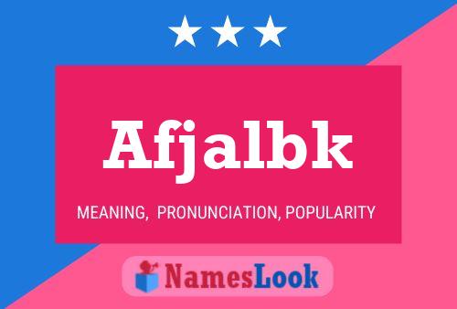 Afjalbk Name Poster