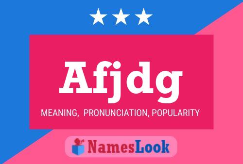 Afjdg Name Poster