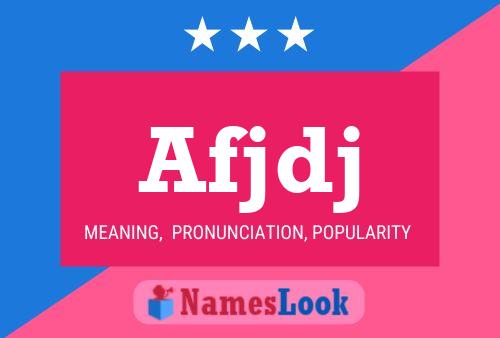 Afjdj Name Poster