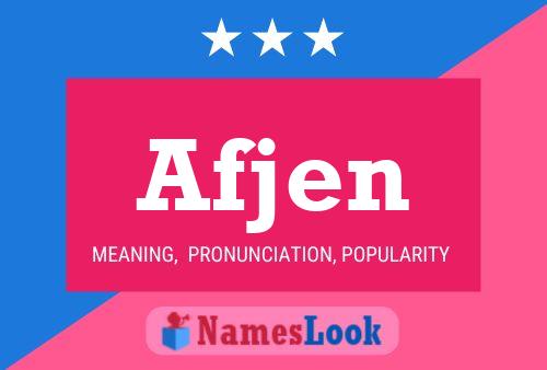 Afjen Name Poster