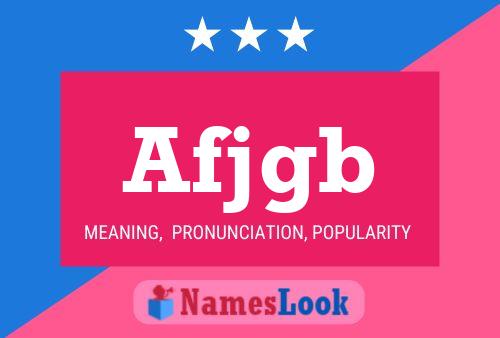 Afjgb Name Poster