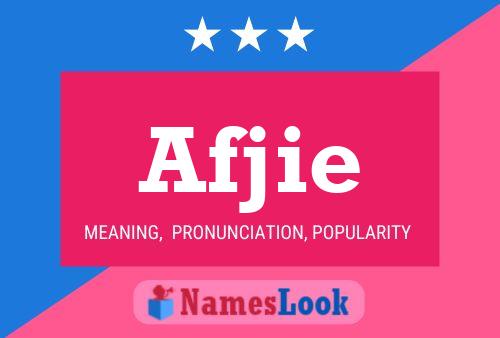 Afjie Name Poster