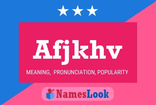 Afjkhv Name Poster