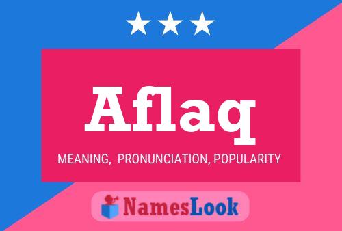 Aflaq Name Poster