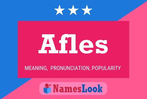 Afles Name Poster