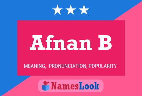 Afnan B Name Poster