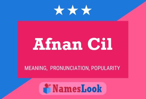 Afnan Cil Name Poster