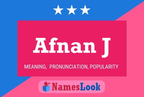 Afnan J Name Poster